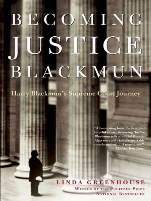 Title details for Becoming Justice Blackmun by Linda Greenhouse - Wait list